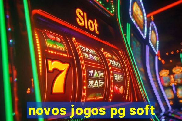 novos jogos pg soft